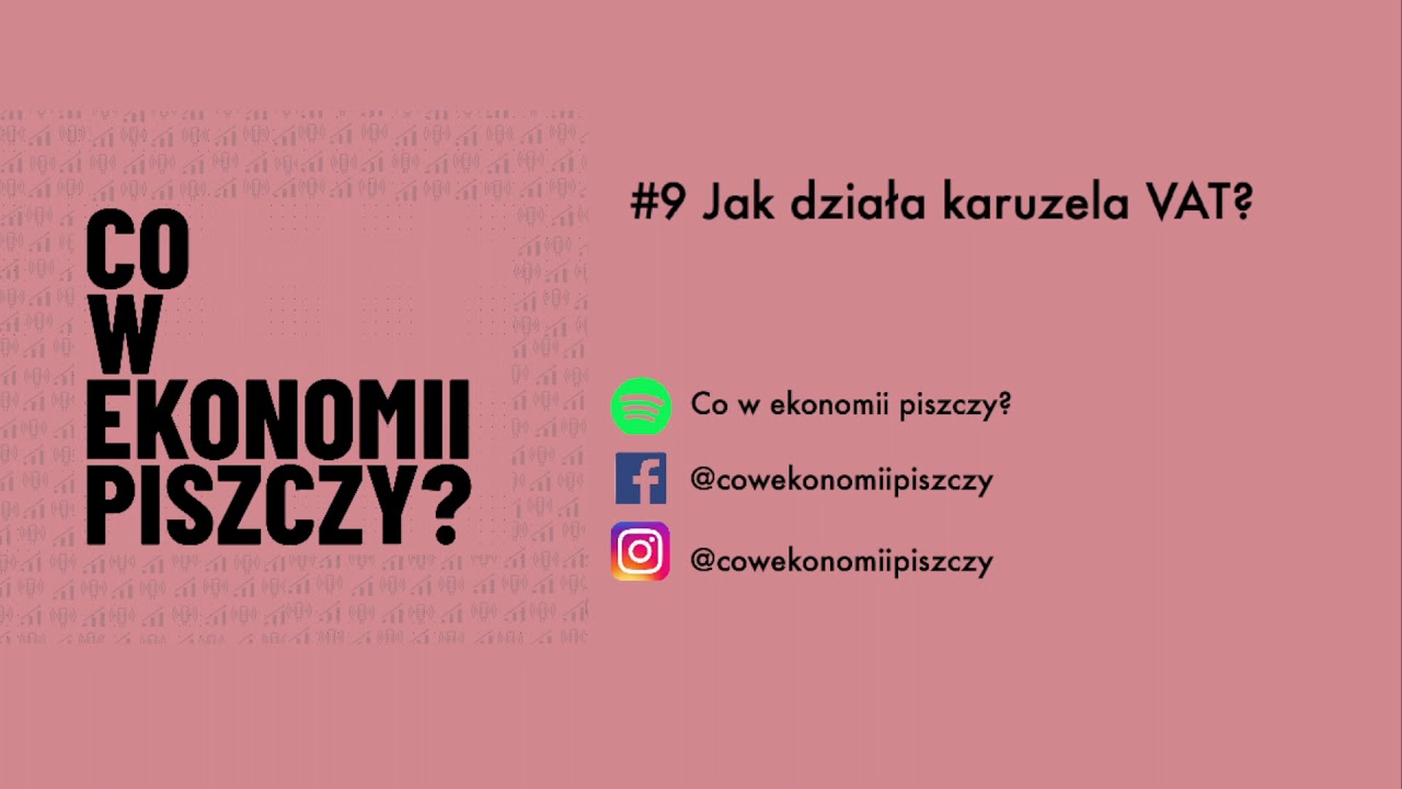#9 Jak działa karuzela VAT?
