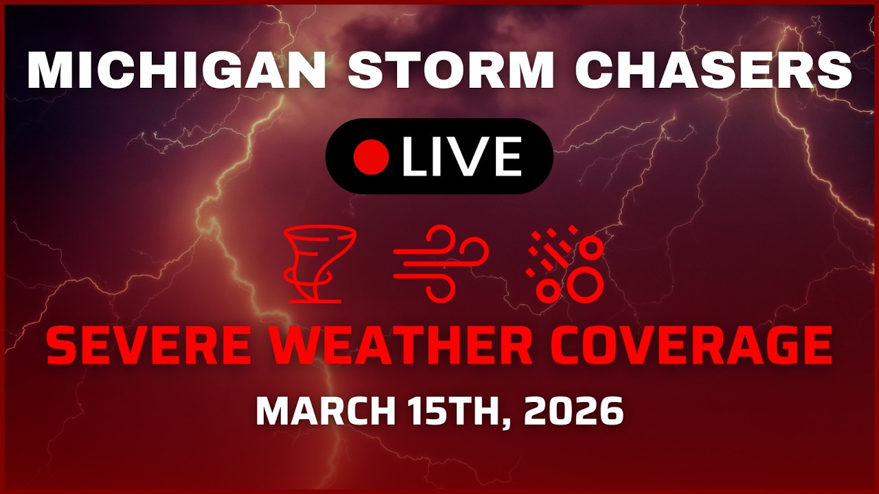 Michigan Severe Weather Coverage - March 15th, 2026
