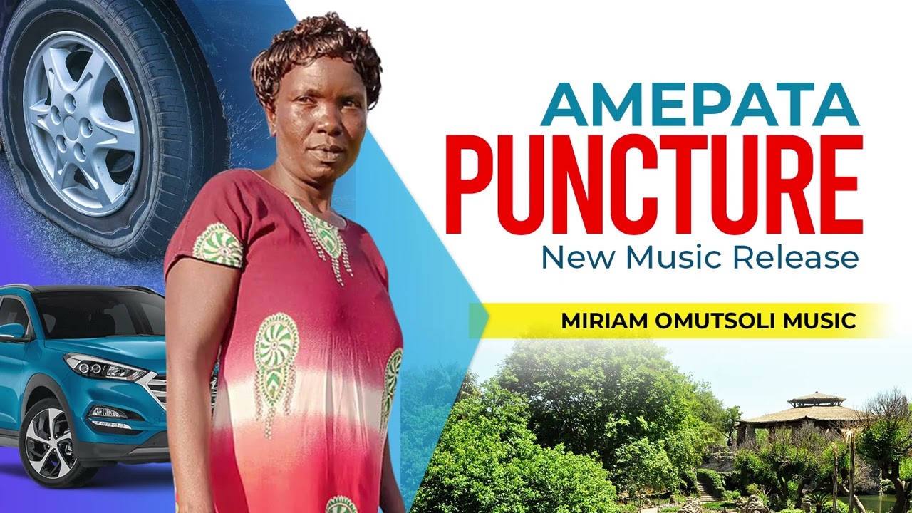 Amepata Puncture Miriam Omutsoli Audio Music
