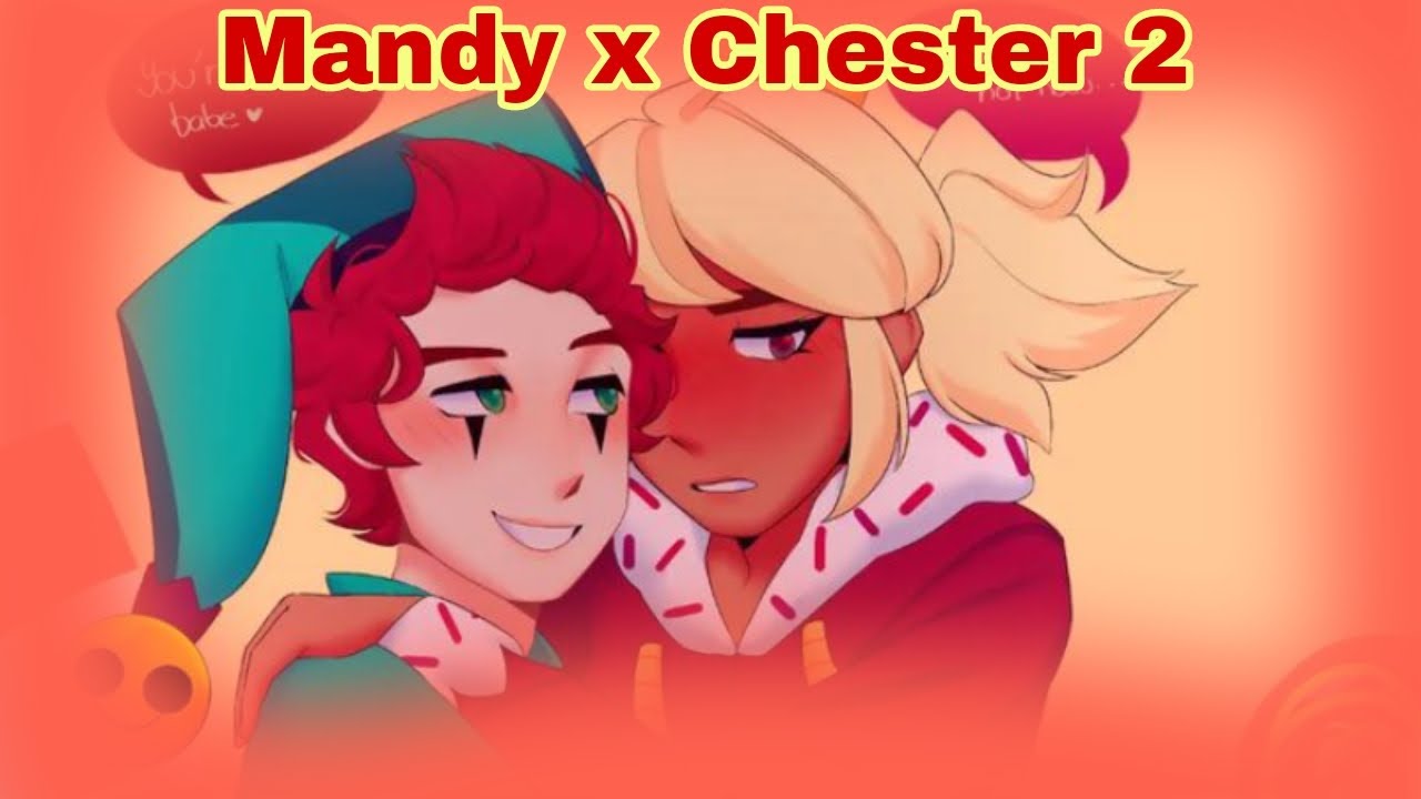 Mandy x Chester 2 [brawl stars ships]