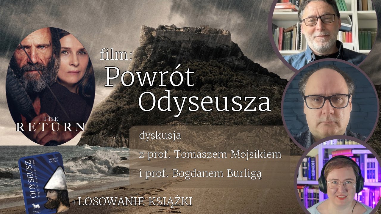 Powrót Odyseusza - dyskusja o filmie + losowanie książki!