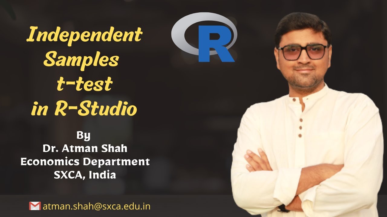 Independent Samples t-test in R-Studio || Parametric Test || Dr. Atman Shah