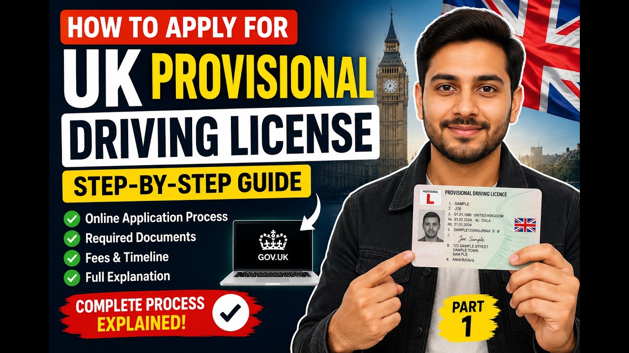 How to Apply for UK Provisional Driving License (Step-by-Step Guide 2026)