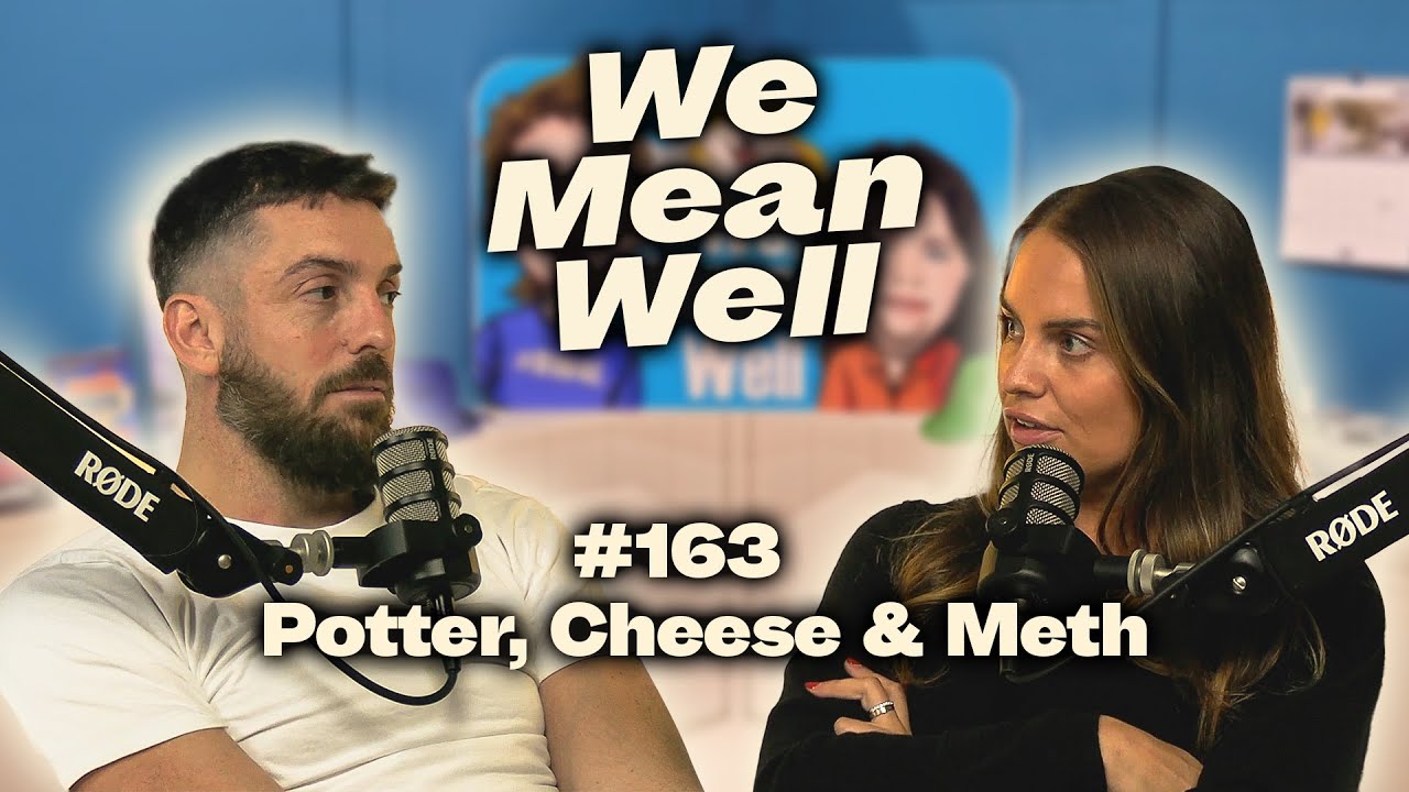 #163 - Potter, Cheese & Meth