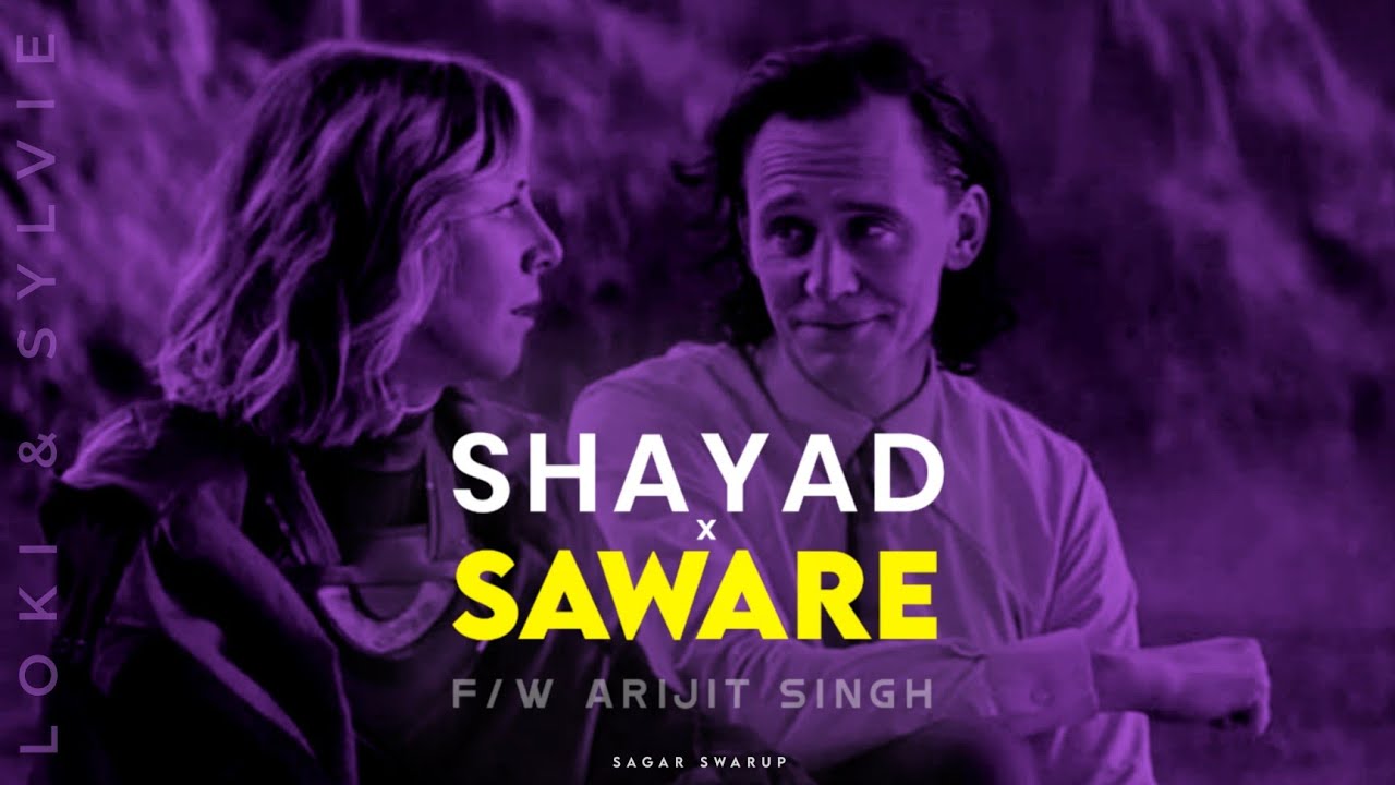 Shayad x Sanware (w/Lyrics) | Arijit Singh | Sagar Swarup