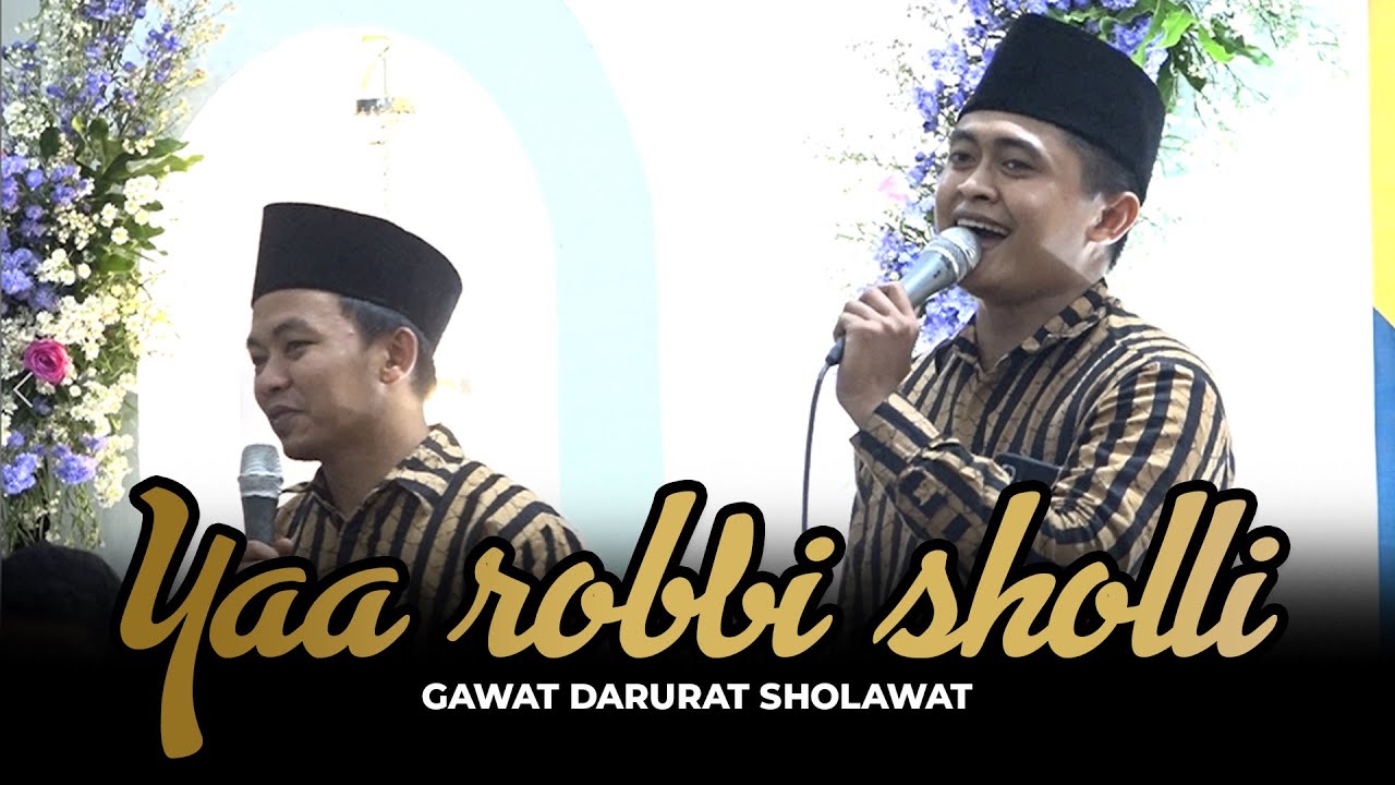 YAA ROBBI SHOLLI (Gawat Darurat Sholawat) - Milad Asrama H yang ke-16