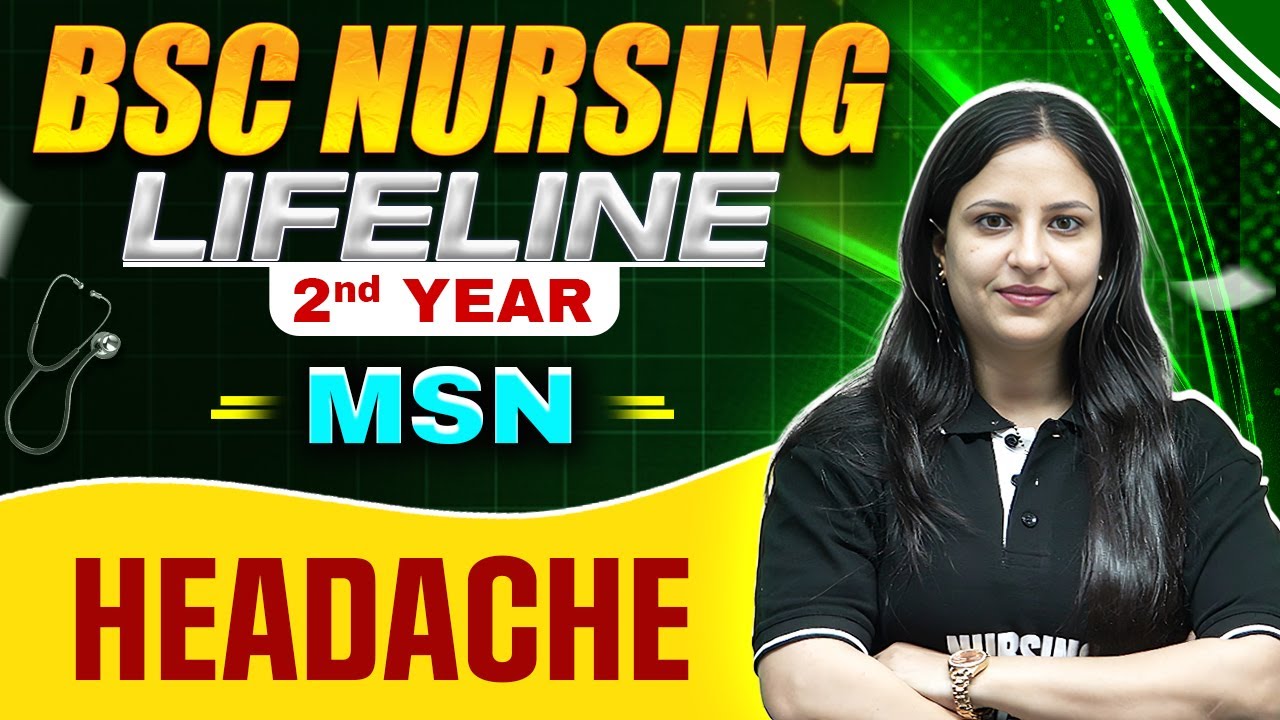 Headache | BSC Nursing Prep | BSC Nursing LifeLine| 2nd Year | BSC Nursing Course
