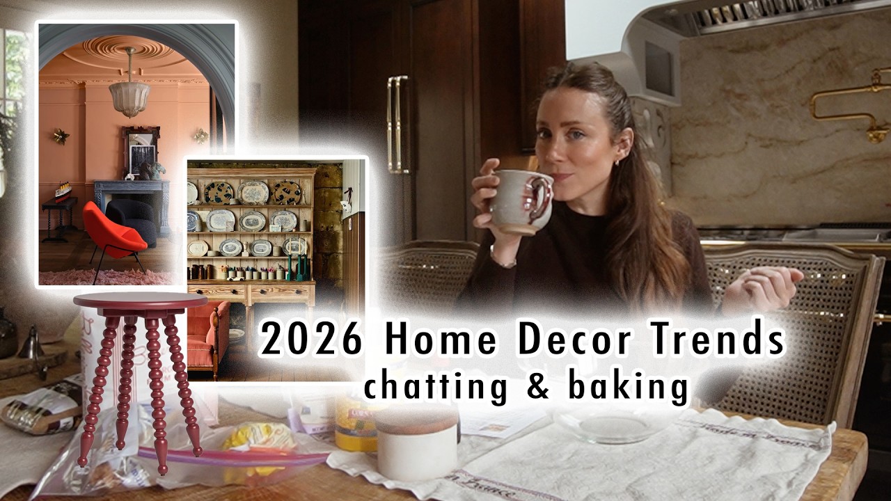 thoughts on 2026 HOME DECOR TRENDS + baking cookies | MaCenna Lee