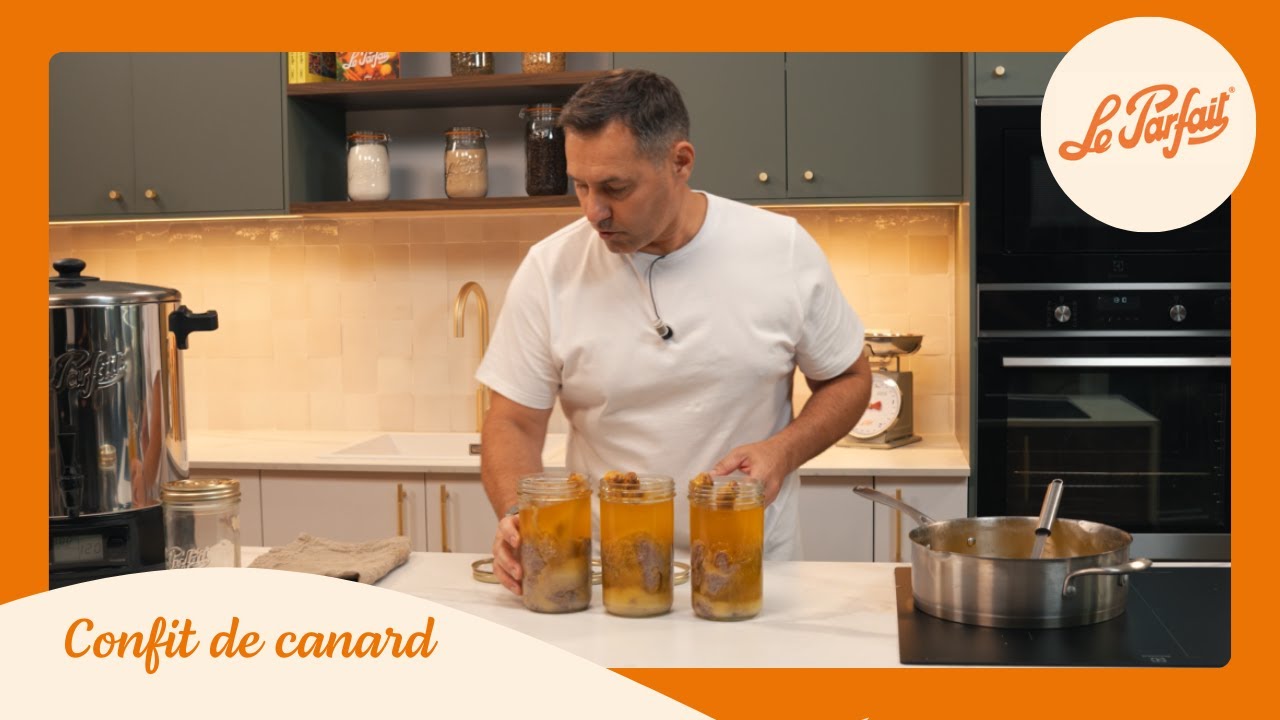 🦆Cuisiner et conserver son confit de canard en bocal avec la recette Le Parfait&reg;
