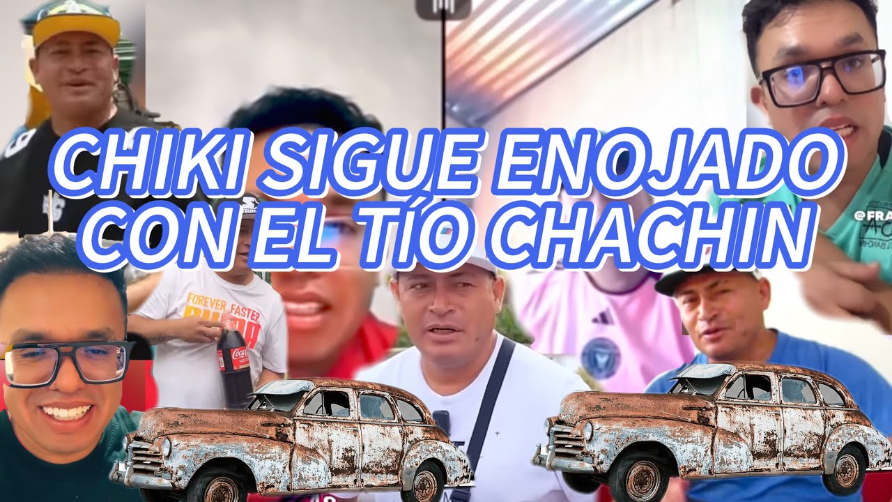 T&iacute;o Chachin pide disculpas a Chikiplum por el Hit del momento 😂