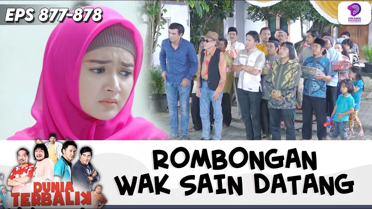 DADANG TIDAK TAU KALU WAK SAIN MAU LAMAR ENTIN !! | DUNIA TERBALIK | EPS.877-878 (1/6)