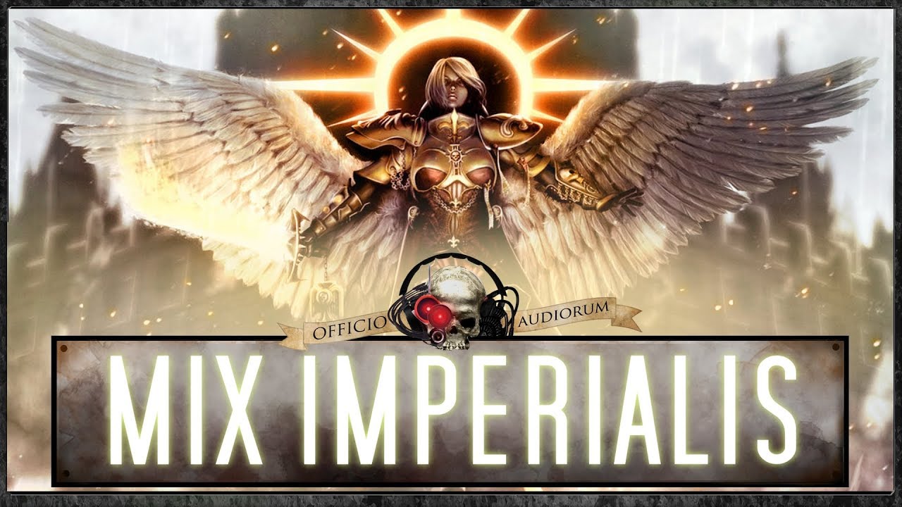 MIX IMPERIALIS - (1 Hour of Warhammer 40k Imperium Music)