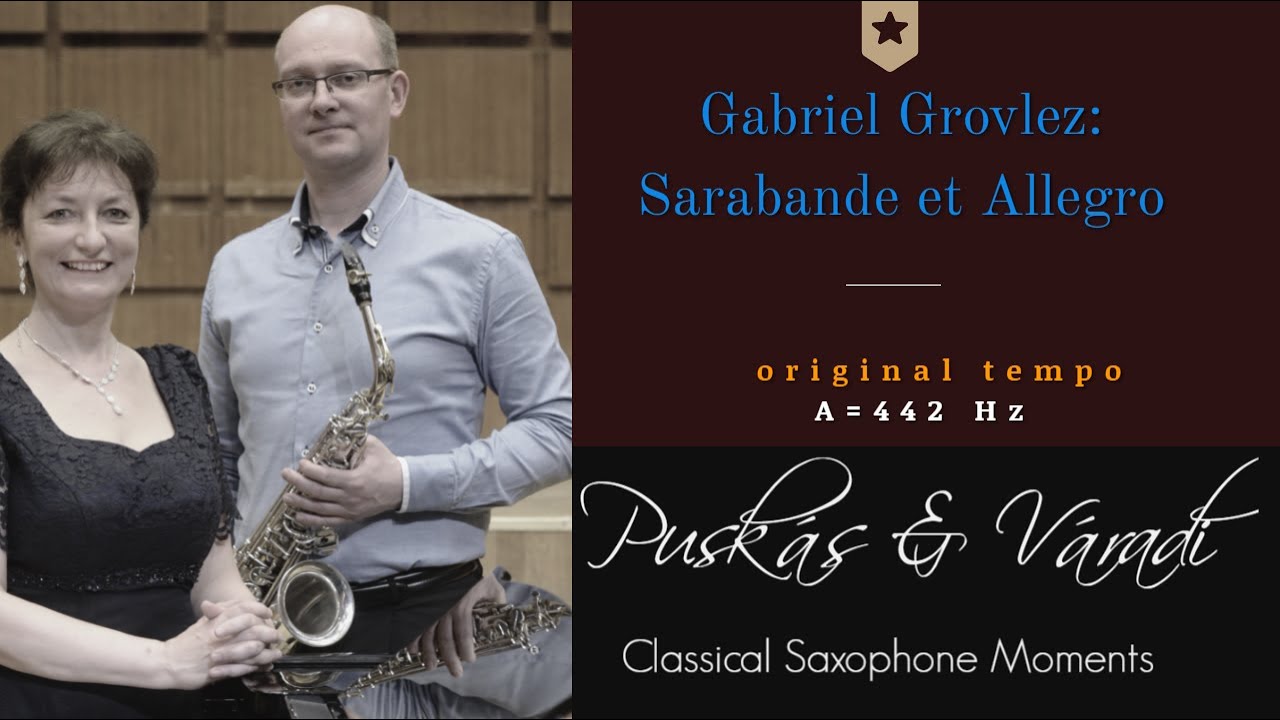 Gabriel Grovlez - Sarabande et Allegro for Alto Saxophone and Piano