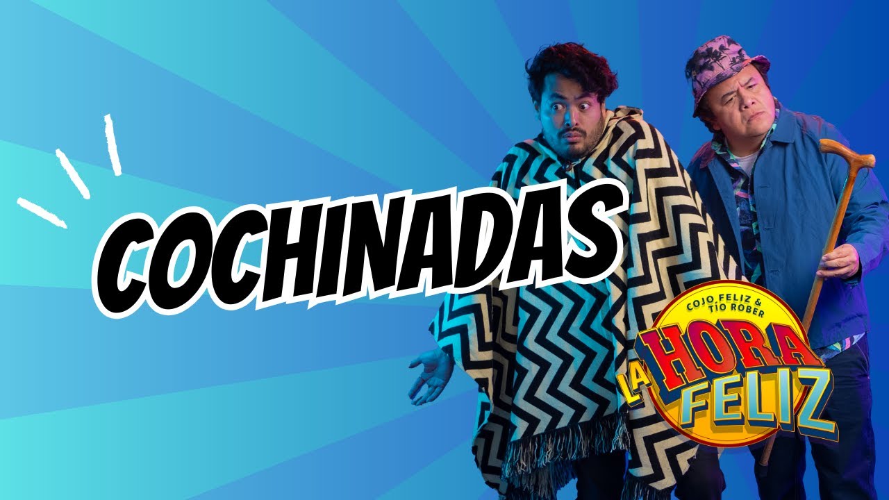 La Hora Feliz: Cochinadas