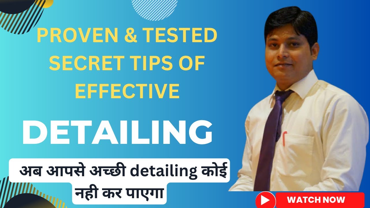 DETAILING | DETAILING TIPS | HOW TO DO DETAILING TO DOCTOR | HOW TO IMPROVE DETAILING|M.R. DETAILING