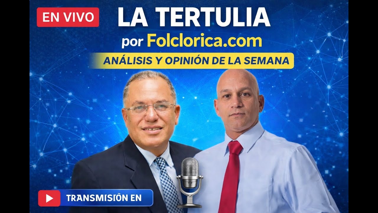 La Tertulia por Folclorica.com | José Alejo y Lic. Mariano García analizan los temas más importantes
