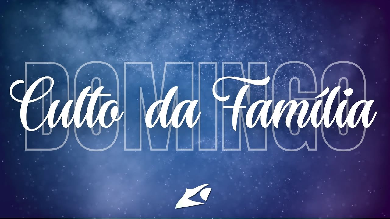 Culto da Família | 08 de Fevereiro de 2026