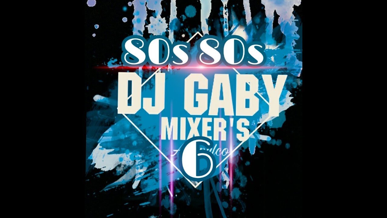80s80s 6 videomix by DJ GABY MIXERS