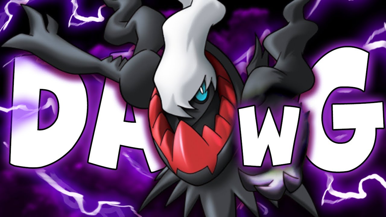 Darkrai is a DAWG