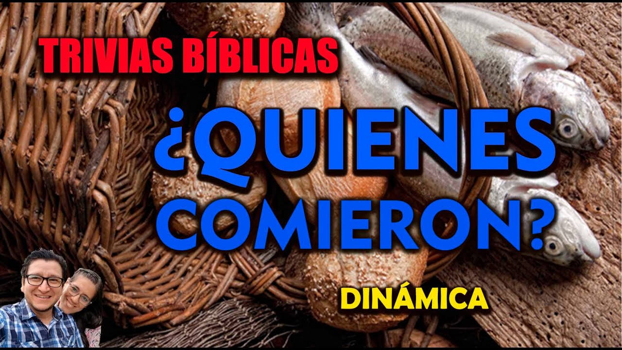 ¿QUIÉNES COMIERON? DINÁMICA BIBLICA
