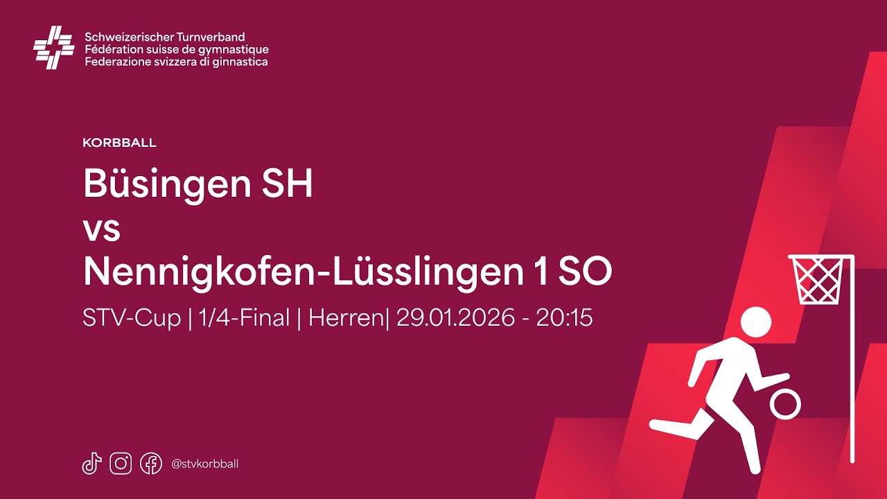 29.01.26 - 20:15 | Korbball Herren STV-CUP 1/4-Final | Büsingen SH vs Nennigkofen-Lüsslingen 1 SO