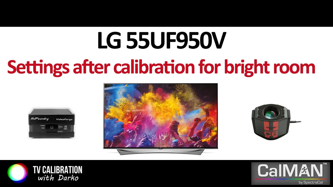 LG 55UF950V UF9500 settings after calibration