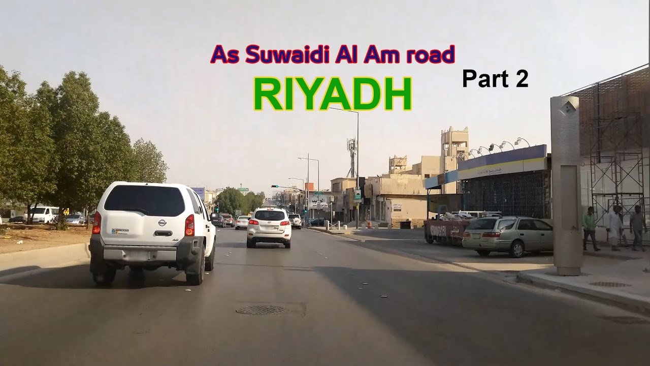 As Suwaidi Al Am Road Riyadh Part 2 | roadorad