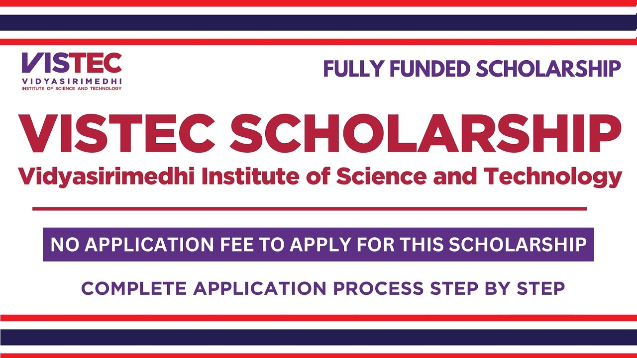 VISTEC University Scholarship 2026–27 | Fully Funded Scholarship | No Application Fee | Thailand