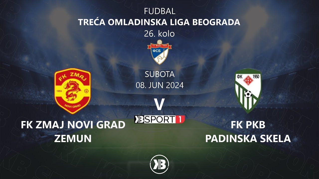 Omladinci: FK Zmaj Novi Grad (Zemun) - FK PKB (Padinska Skela) | 08.06.2024