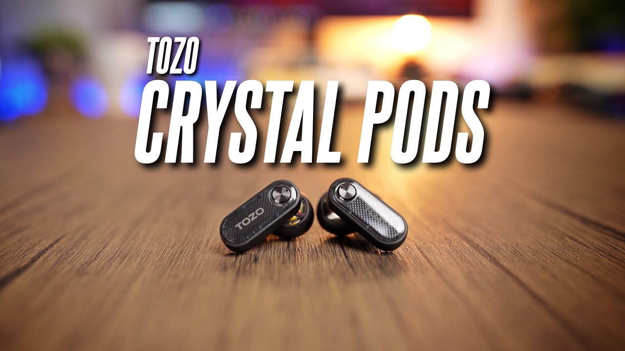Budget ANC Earbuds, Did Tozo Get It Right? Tozo Crystal Pods