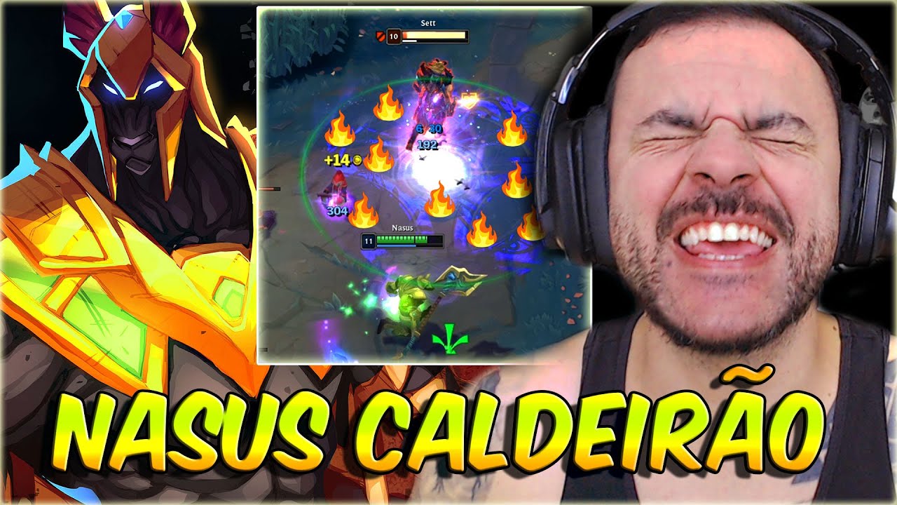 NASUS CALDEIRÃO - ESSA BUILD de NASUS você vai querer FAZER! #nasus #leagueoflegends