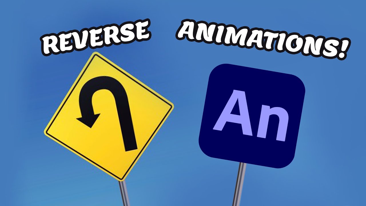 Reverse Animations In Adobe Animate CC