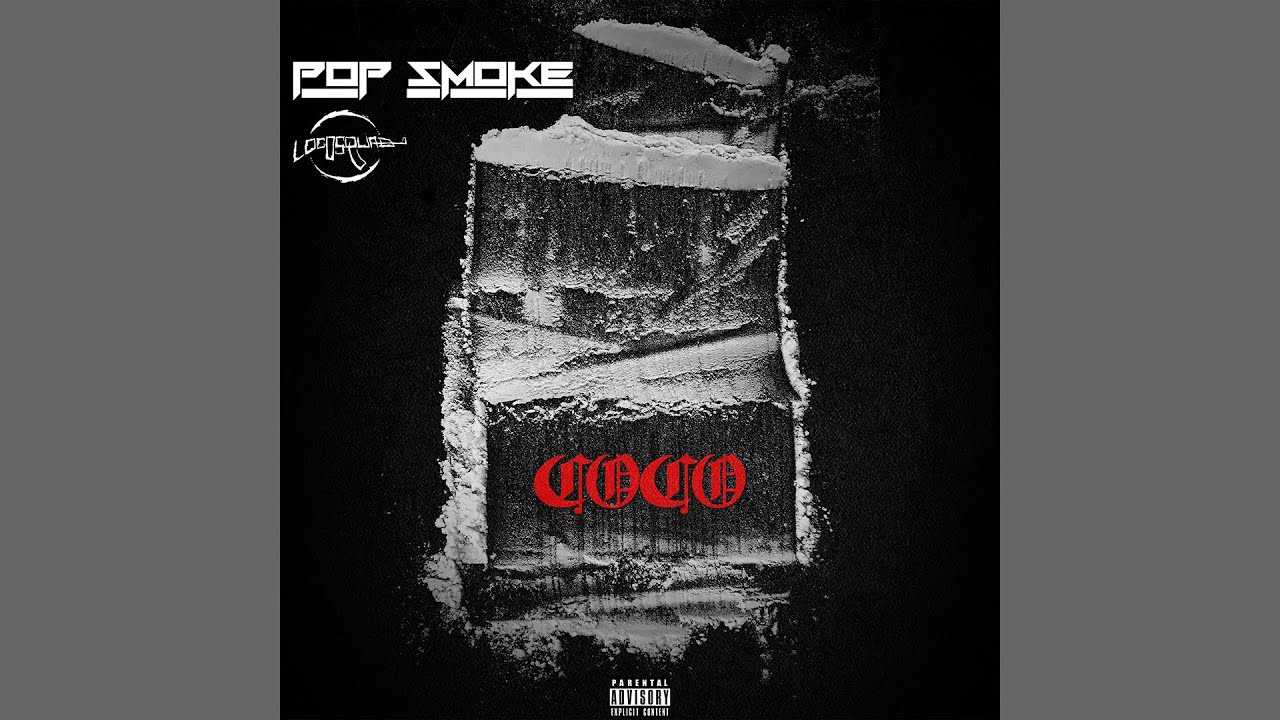 POP SMOKE - COCO (Audio) ft. LUCIANO & Fivio Foreign