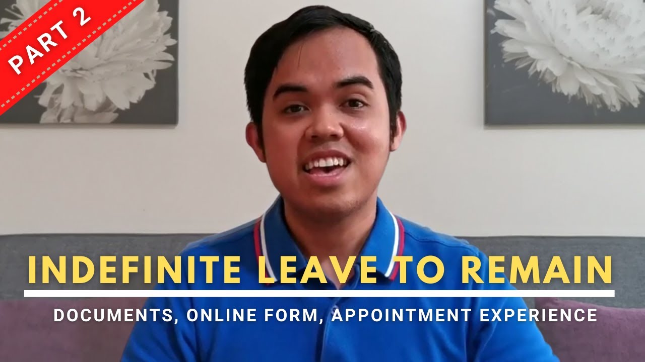 Indefinite Leave to Remain: Documents, Online Form, Appointment Experience