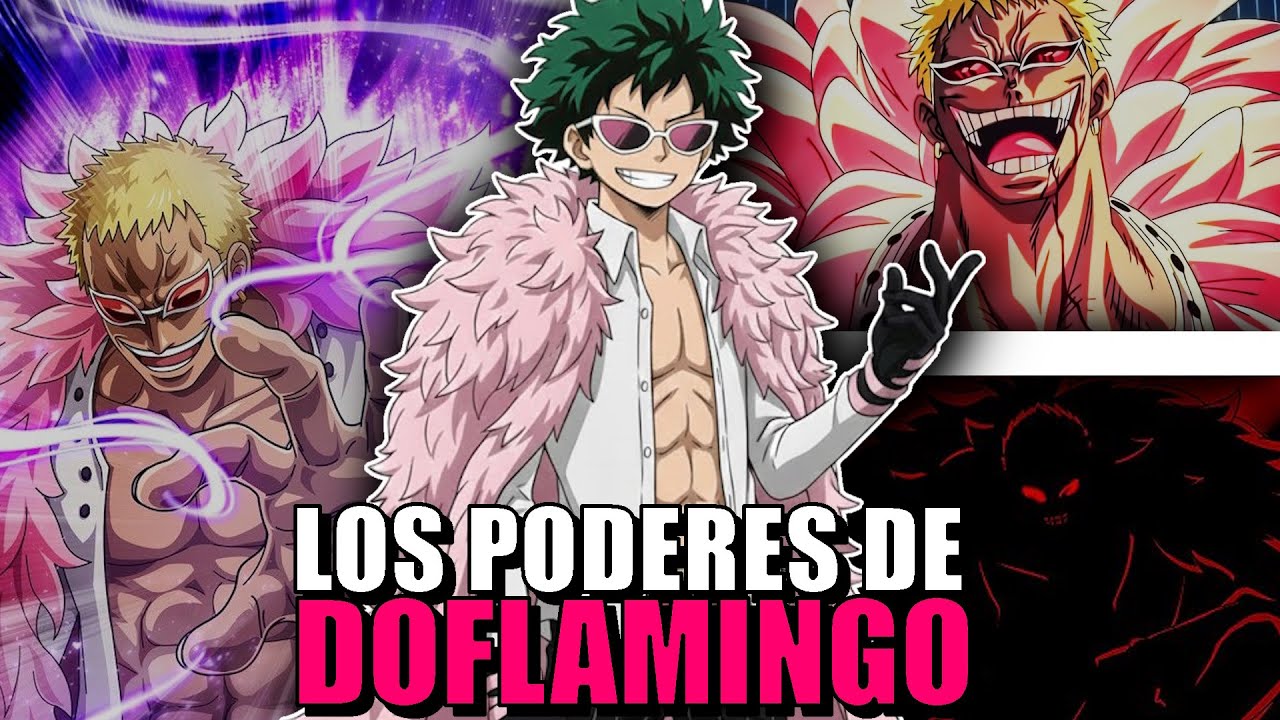 QHPS Deku Tenia Las Habilidades De Doflamingo?