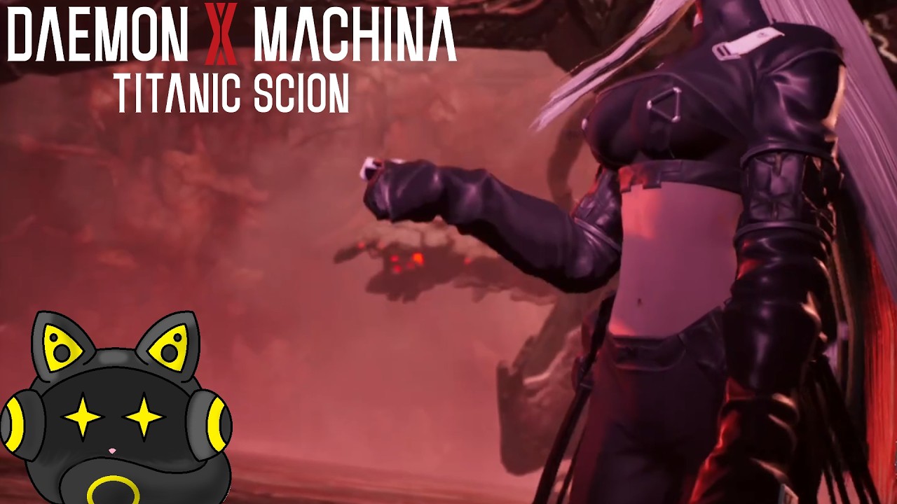 Daemon X Machina : Titanic Scion (Part 7)