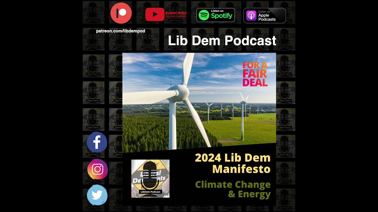 The 2024 Lib Dem Manifesto (4 of 21) - Climate Change and Energy