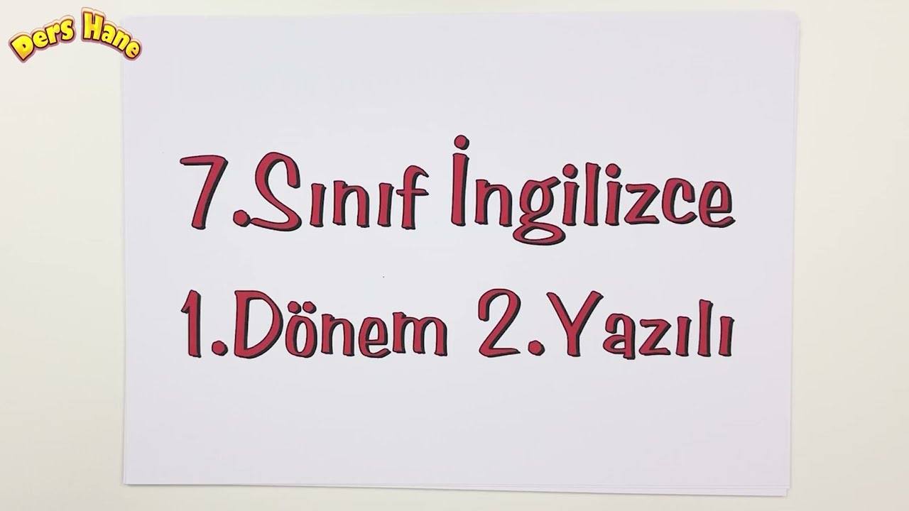 7.Sınıf İngilizce 1.Dönem 2.Yazılı Klasik Yazılı Soruları