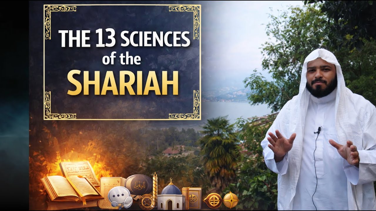 The 13 Sciences of the Shariah