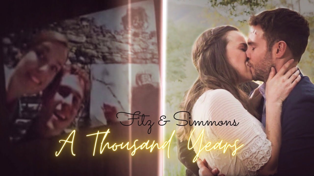 Fitz & Simmons | A Thousand Years
