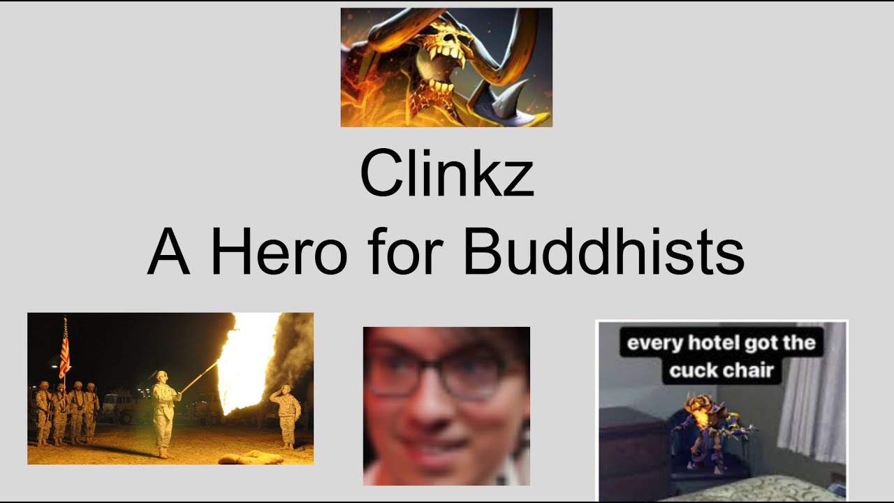 Clinkz: A Hero for Buddhists