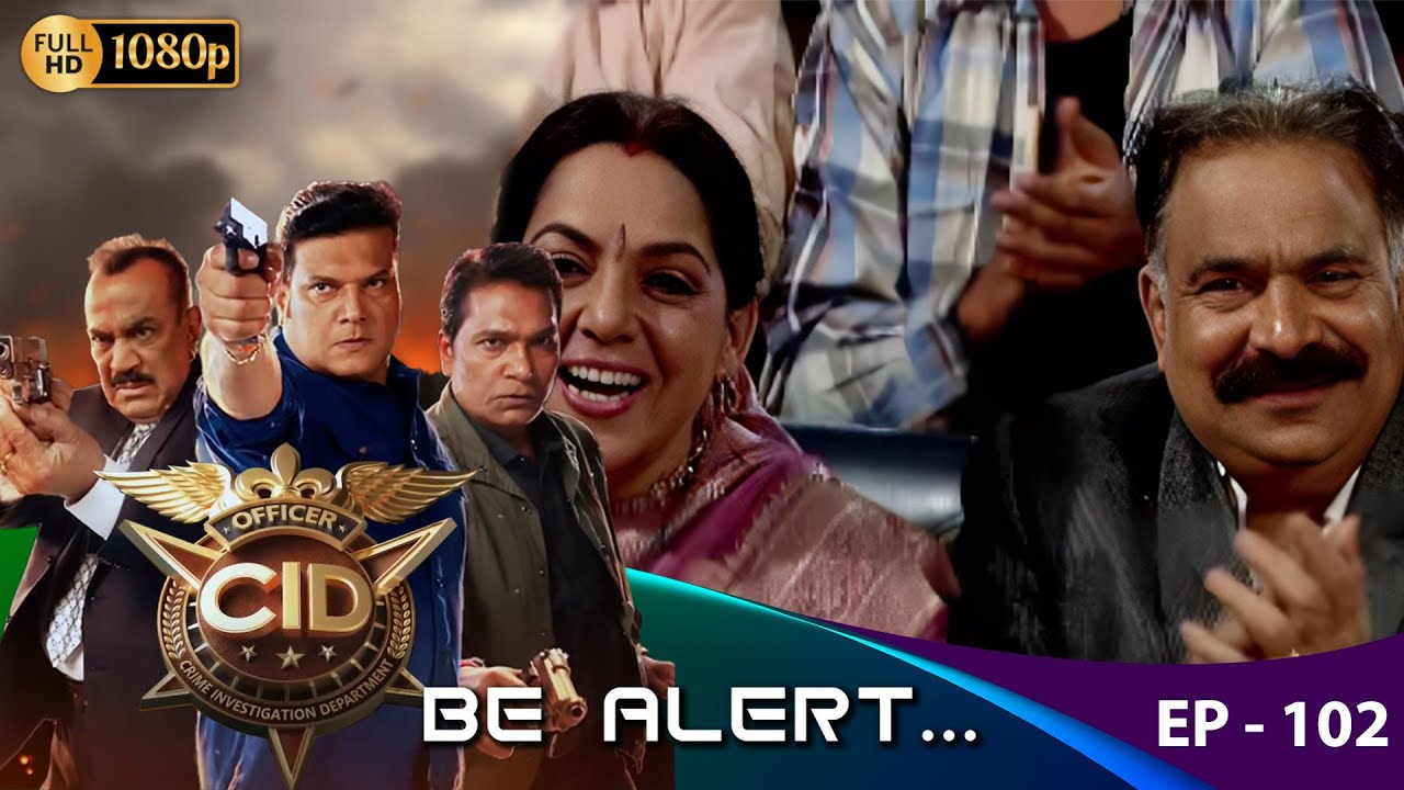 CID - Be Alert  Ep - 102 | Mega Serial | Shivaji Satam, Aditya Shrivastava, Dayanand Shetty