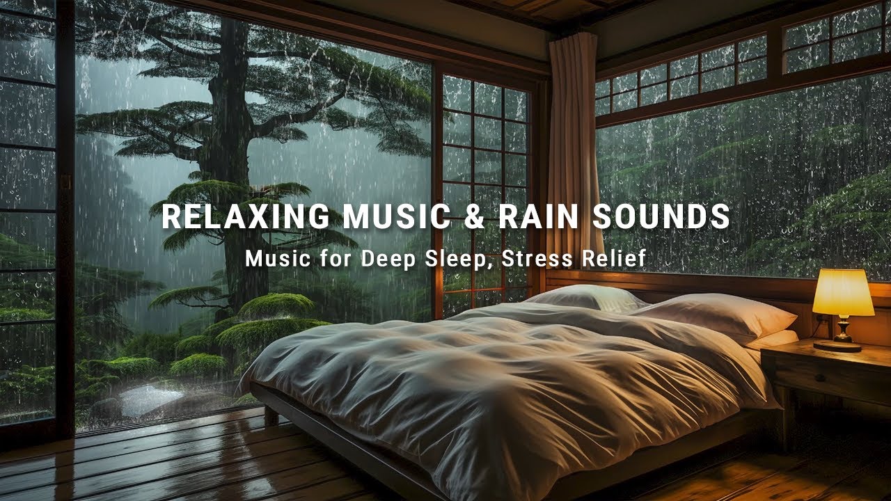 Relaxing Music with Rain And Piano For Stress Relief And Deep Sleep, Gentle Sounds To Calm Your Mind