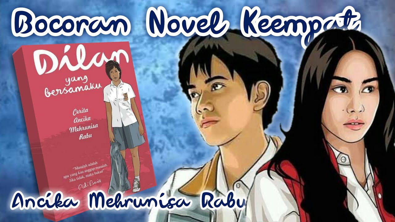 Bocoran Novel Dilan Yang Bersamaku - Amer, Ancika Mehrunisa Rabu, Anggur Merah Yang Memabukk4n