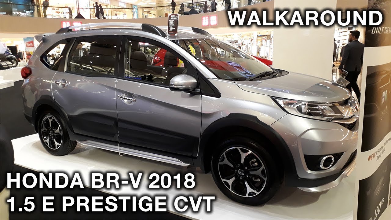 Honda BR-V 1.5 E Prestige CVT 2018 | Exterior & Interior Walkaround