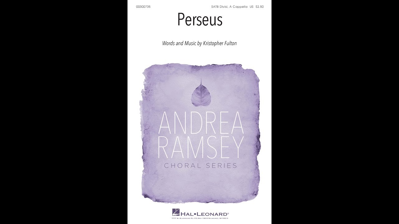 Perseus (SATB divisi Choir, a cappella) - by Kristopher Fulton