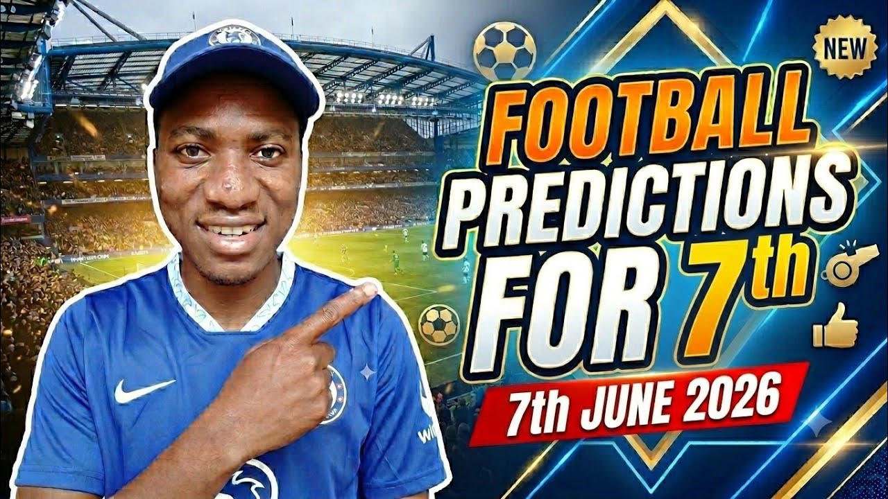 FOOTBALL PREDICTIONS TODAY 07/06/2026 SOCCER PREDICTIONS TODAY | BETTING TIPS, #footballpredictions