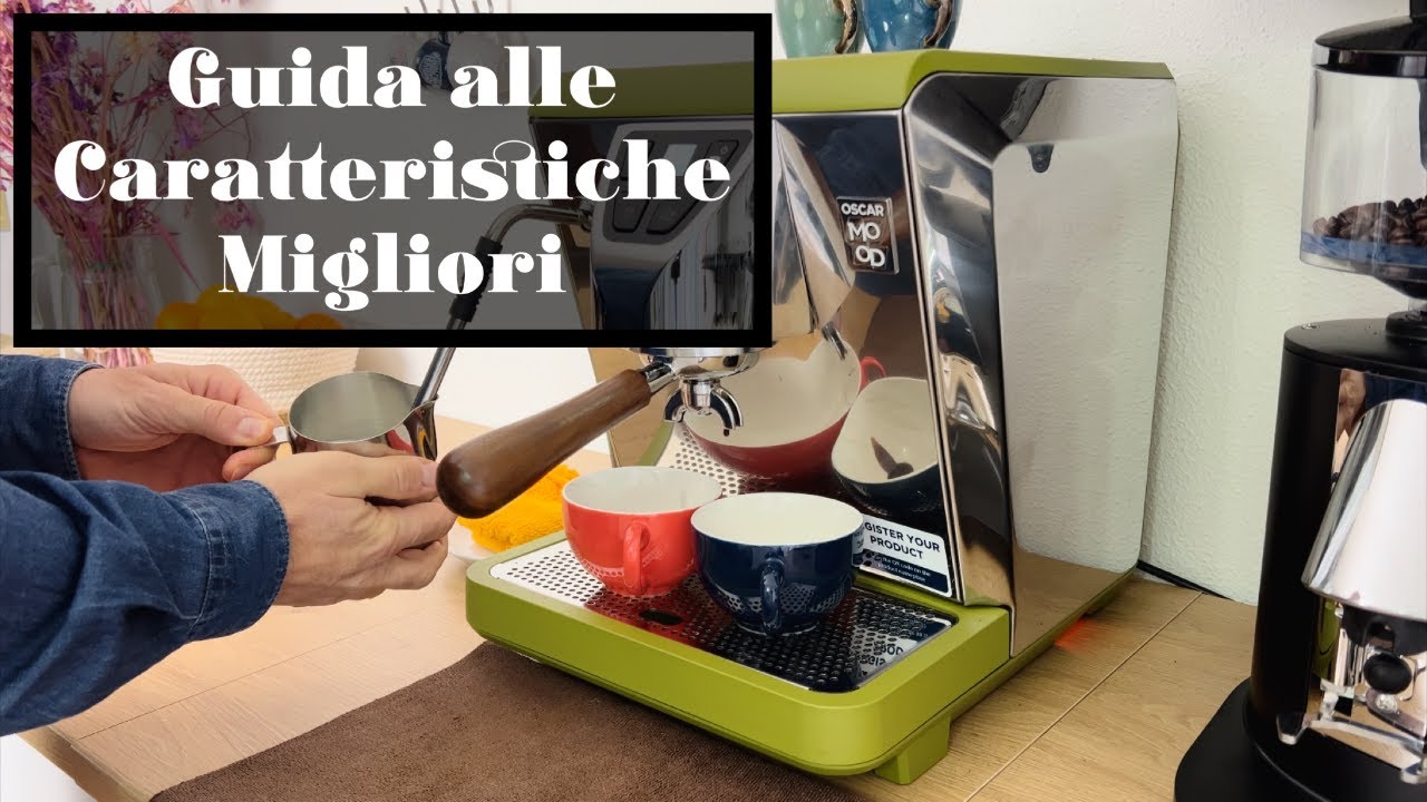 COME SCEGLIERE UNA BUONA MACCHINA DEL CAFFE'