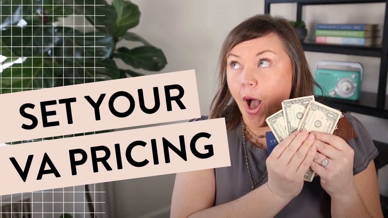 Virtual Assistant Fees : 7 Steps to Set Your VA Prices!