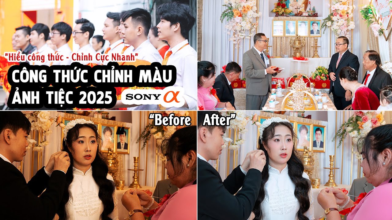 Hướng Dẫn Chỉnh Màu Ảnh Tiệc Đẹp Cho File Sony -  Công Thức Dể Làm Phân Tích Chi Tiết
